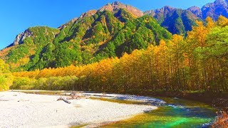 4K映像 絶景「秋 紅葉の上高地 梓川と穂高連峰」日本の美しい四季 長野県松本市 10月下旬 自然風景 [upl. by Notserc]