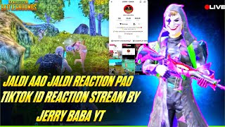 LiVE REACTIONS STREAM  TikTOK amp PUBG MOBILE PROFiLE REACTiONS WITH JERRY BABA LiVE [upl. by Meekah]