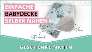 Einfache Babydecke selber nähen  anfängertauglich [upl. by Currie]