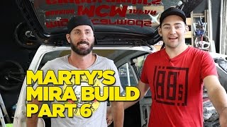 Martys Mira Build Part 6 [upl. by Infield]