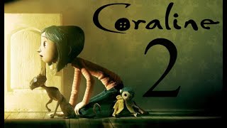 Coraline 2 trailer informação movie 2023 [upl. by Ehling]