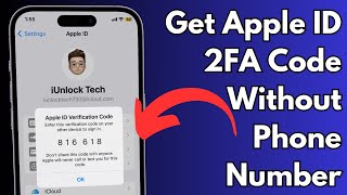 How to Get Apple ID Verification Code without Phone Number iOS 17  2023 [upl. by Alecia943]