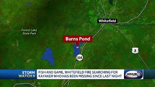 Fish and Game Whitefield fire officials searching for kayaker who has been missing since Monday [upl. by Vtarj]