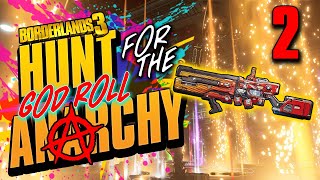 Borderlands 3  Hunt for the God Roll Anarchy Episode 2 [upl. by Selin]