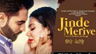 Jinde Meriye  Full Movie  Parmish Varma  Sonam Bajwa  Pankaj Batra  Punjabi Movie 2021 [upl. by Hillinck]