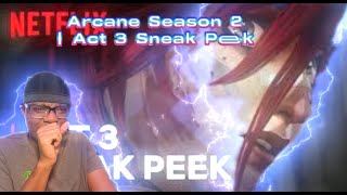 FIRST TIME REACTION  Arcane Season 2  Act 3 Sneak Peek  Netflix [upl. by Esaj722]