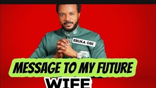 💯🔥🔥Evangelist Ebuka Obi sent message to his future wife🔥 [upl. by Petras497]