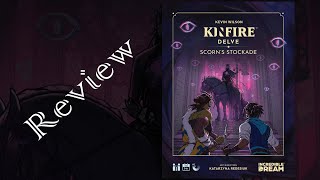 Kinfire Delve Scorns Stockade Game Review [upl. by Aicilev]