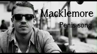 Penis song Macklemore lyrics [upl. by Endres]