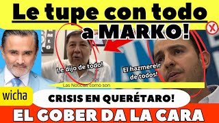 NOROÑA LE TUPE A MARKO CRISIS EN QUERETARO [upl. by Ahsed858]