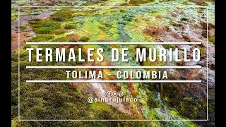 Termales la Cabaña Murillo Tolima  COMO LLEGAR  COSTOS  RECORRIDOS  Sin Brújula [upl. by Atteyram]