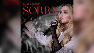 MadonnaSorry Remix by Ramin Sokouty [upl. by Hsekar]