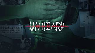 UNHEARD  Official Trailer [upl. by Derfliw60]