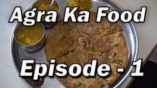 EP 3 Places to eat in Agra India  Day 1 to Day 3 Part 1  Agra street food India [upl. by Tindall]