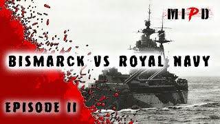 Bismarck vs Royal Navy  Episode II [upl. by Falkner287]