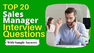 Sales Manager Interview Questions and Answers for 2024 [upl. by Naujak]