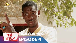 Série  Arrêt Mère Thiaba  Ramadan 2023  Episode 4  Extrait [upl. by Moore]