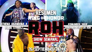 ROH Ring Of Honor 26 Septiembre 2024  RESUMEN Y RESULTADOS [upl. by Felicle]