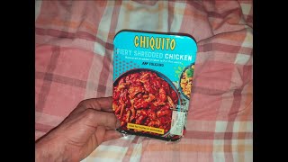 Lets Try Chiquito Fiery Shredded Chicken [upl. by Enylcaj]