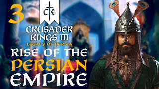 THE FLAMES OF WAR BURN BRIGHT Crusader Kings 3  Legacy of Persia Campaign 3 [upl. by Trudi]