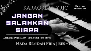 Jangan Salahkan Siapa  Karaoke  Meriam Bellina  Nada Rendah Pria  Bb  Do [upl. by Eilssel]