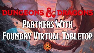 Dungeons amp Dragons Arrives on Foundry Virtual Tabletop [upl. by Areik]