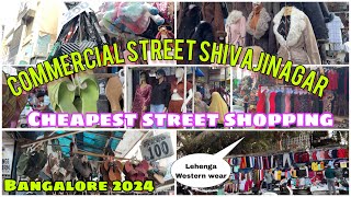 Commercial Street Bangalore  Street shopping Shopping guide🛍️  Shivaji Nagar market 2024 [upl. by Nola]