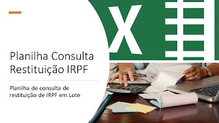 Planilha Consulta IRPF em Lote Automática [upl. by Reppep]