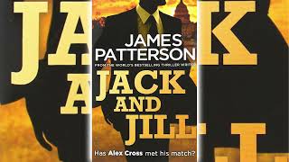 Jack amp Jill Part 1 by James Patterson Alex Cross 3🎧📖 Mystery Thriller amp Suspense Audiobook [upl. by Fricke378]