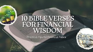 10 Bible Verses to Transform Your Finances Biblical Money Wisdom [upl. by Aselehc679]