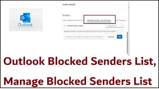 Outlook Blocked Senders List  Manage Blocked Senders List [upl. by Encrata337]