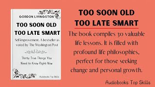 Too Soon Old Too Late Smart FULL  Audiobooks [upl. by Davin]