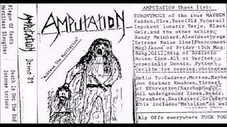 AMPUTATION  Achieve the Mutilation Norway 1989 Death Metal [upl. by Tnilf]