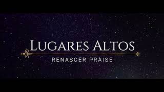 LUGARES ALTOS  RENASCER PRAISE INSTRUMENTAL COVER by anirak [upl. by Rubma]