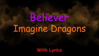 Imagine Dragons  Believer with lyrics Karaoke [upl. by Benoite]