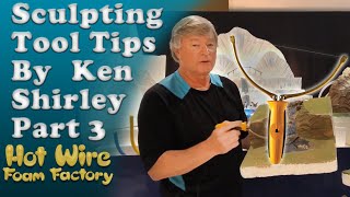 Hot Wire Sculpting Tool Basic Techniques by Ken Shirley  Part 3 [upl. by Edya]