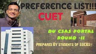 PREFERENCE LIST FOR CUET Du CSAS portal Round II [upl. by Tressa777]