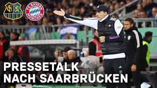 Pressetalk nach 1 FC Saarbrücken  FC Bayern  DFBPokal  🇩🇪 [upl. by Carrissa105]