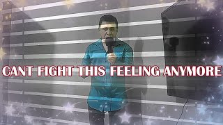 Cant fight this feeling  Reo Speedwagon  COVER [upl. by Ellennahc]