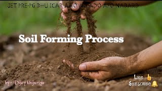 Soil Forming Process  part 1 [upl. by Elstan]