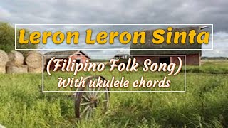 Leron Leron sinta Filipino Folk Song with ukulele lyrics and chords [upl. by Enrique]