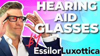 Why EssilorLuxottica’s NEW Glasses Hearing Aids Will REDEFINE Hearing Aid Technology FOREVER [upl. by Sloan664]