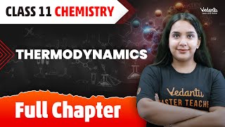 Thermodynamics Class 11 Full Chapter  Class 11 Chemistry Chapter 5  JEE 2024  Suman mam [upl. by Leamiba]