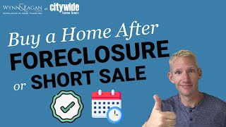 Buy a Home with FHA after Foreclosure or Short Sale [upl. by Saile]