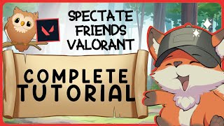 How To Spectate Friends In Valorant  Guide Glimpse [upl. by Donall]