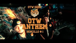 OTW Gang  OTW Anthem Official Video [upl. by Esinwahs150]