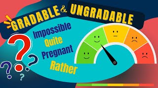 What are Gradable and Ungradable Adjectives  Explained in 5 MINUTES [upl. by Odell727]