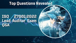 quotISO 270012022 Lead Auditor Exam QampA Answers quot irca examcybersecurity ISMS ISO Auditor [upl. by Budwig125]