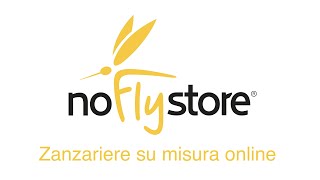 NoFlyStore  Zanzariere su Misura online La tua protezione a portata di click [upl. by Layol]