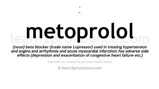 How to pronounce Metoprolol  English pronunciation [upl. by Alveta]